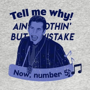 Tell me why - Jake Peralta T-Shirt